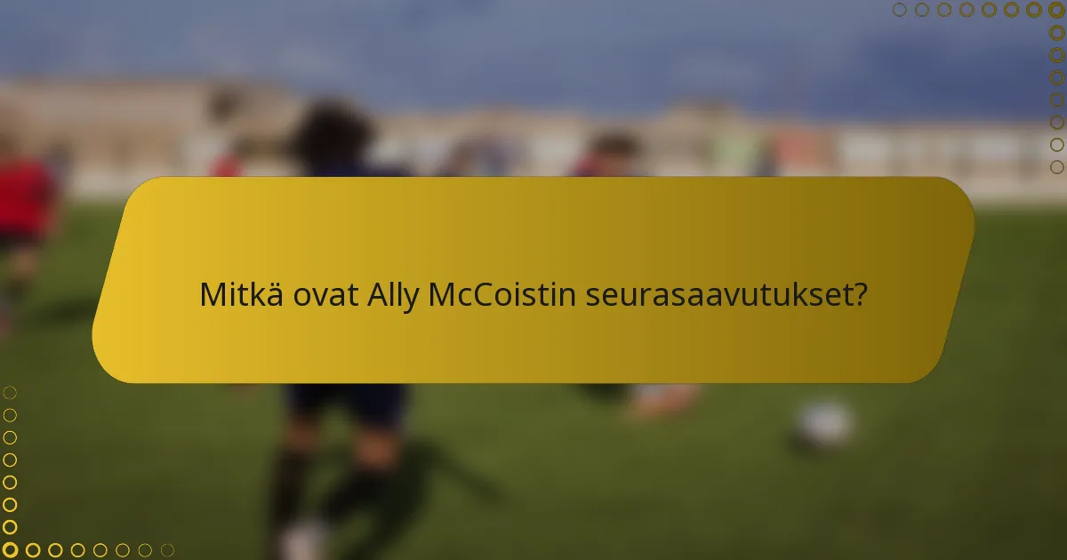 Mitkä ovat Ally McCoistin seurasaavutukset?